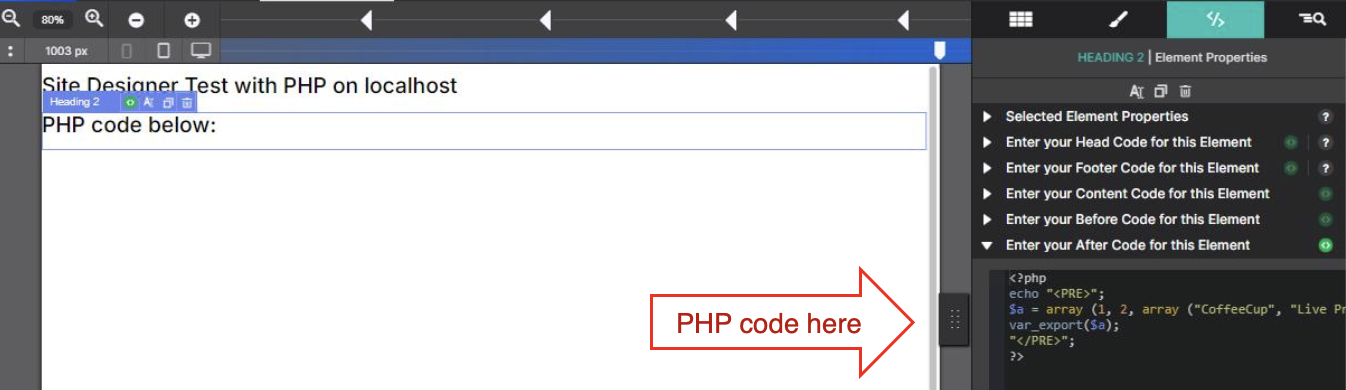 A Site Designer page titled PHP code below, with a PHP block pasted into the After Code field of the Element Properties pane